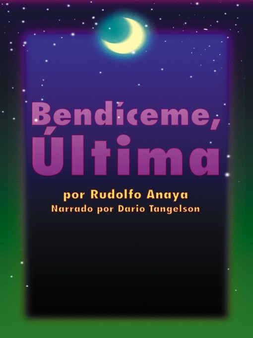 Title details for Bendiceme, Ultima (Bless Me, Ultima) by Rudolfo Anaya - Wait list